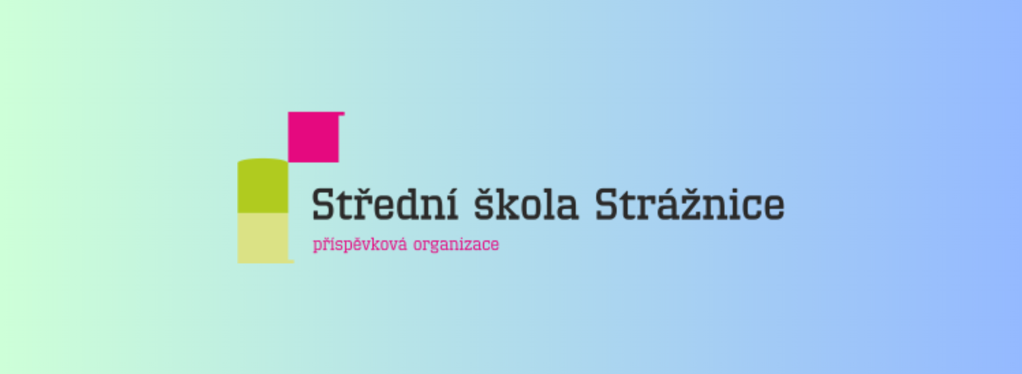 Střední škola Strážnice -Vývoj it a průmyslových aplikací