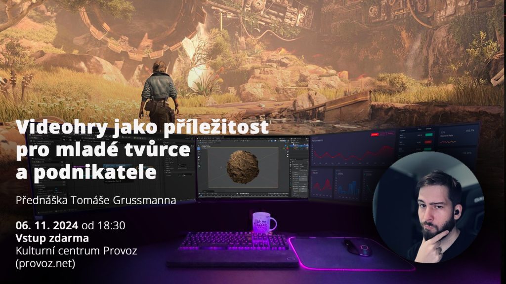 Videohry jako příležitost pro mladé tvůrce a podnikatele