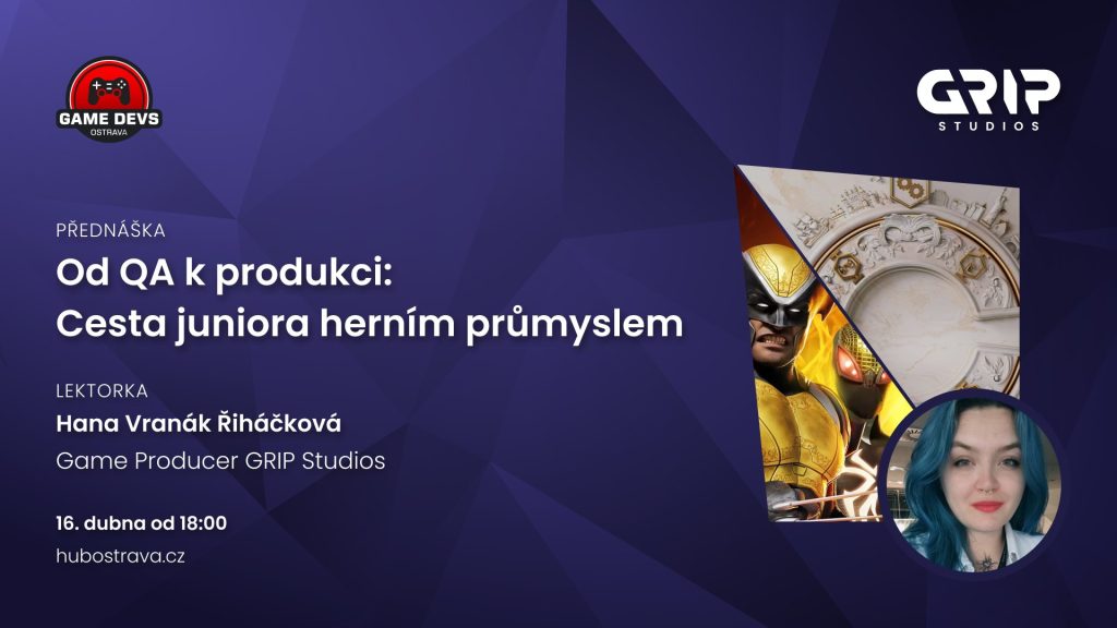 Od QA k produkci: Cesta junior herním průmyslem (GRIP Studios)