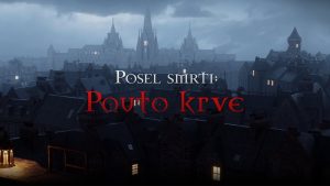 Posel smrti: Pouto krve – český návrat legendy se chystá! Vývojáři odhalují nové detaily