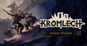 Kromlech – Crises Trailer představuje nebezpečí, která čekají na hrdiny