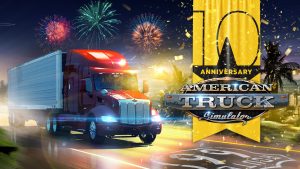 American Truck Simulator slaví 10 let. Celý únor ve znamení oslav, dárků a vzpomínek
